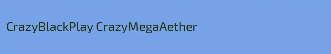 CrazyBlackPlay CrazyMegaAether